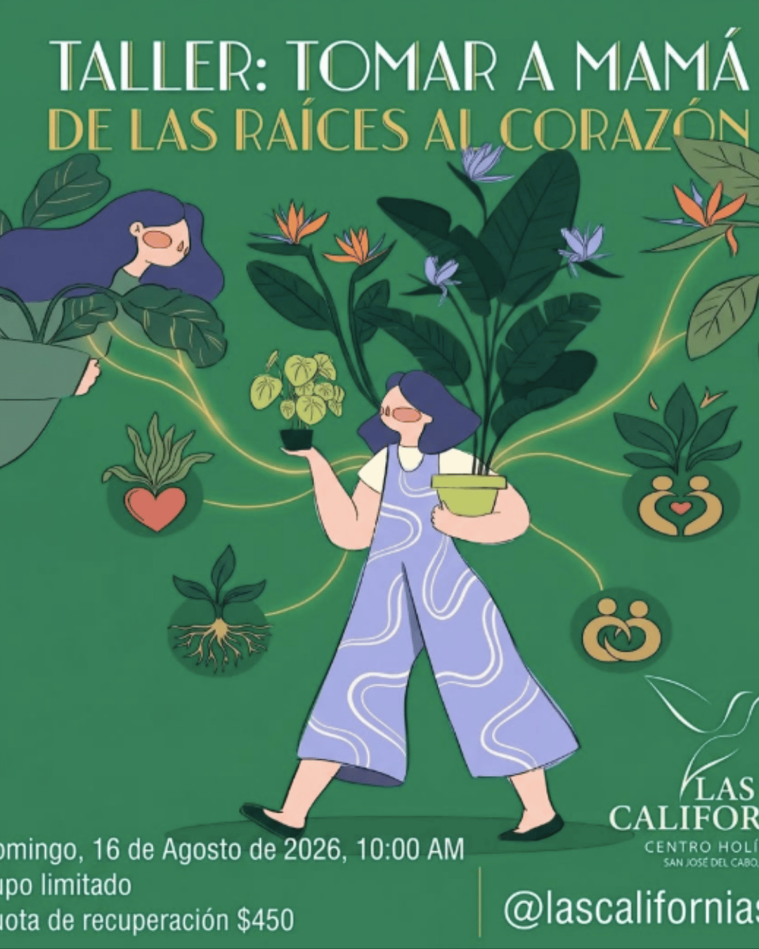 Taller: Tomar a Mamá de las Raíces al Corazón